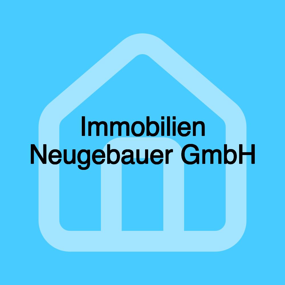 Immobilien Neugebauer GmbH Immobilien Neugebauer GmbH