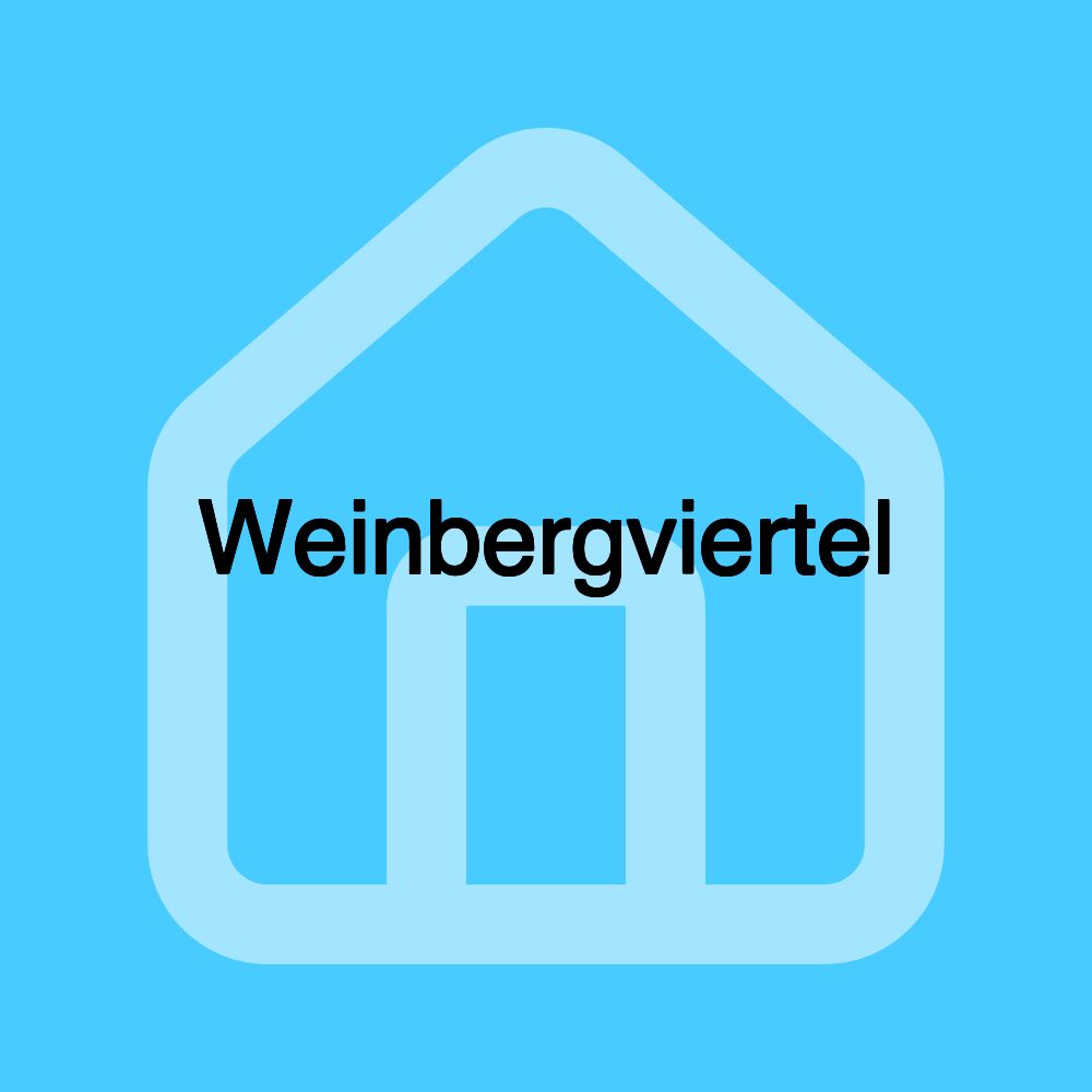 Weinbergviertel Weinbergviertel