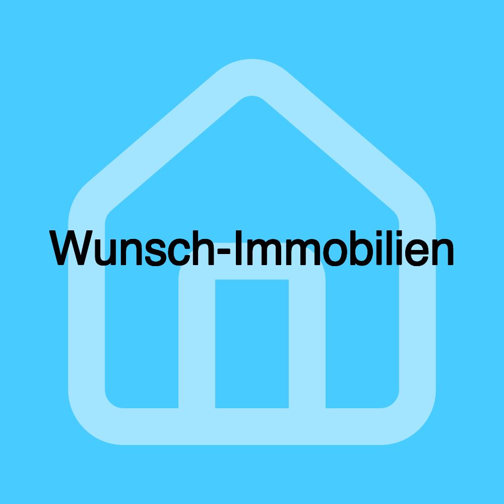 Wunsch-Immobilien Wunsch-Immobilien