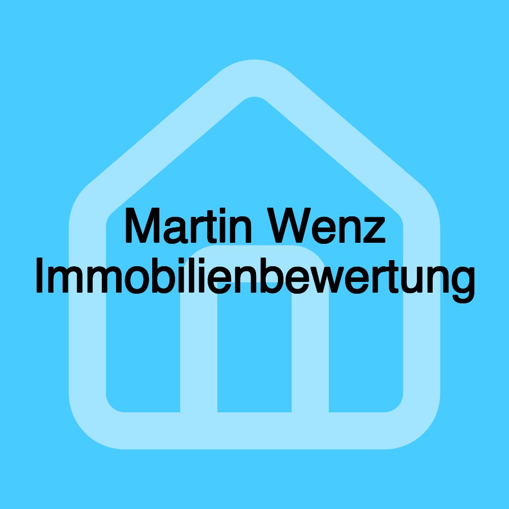 Martin Wenz Immobilienbewertung