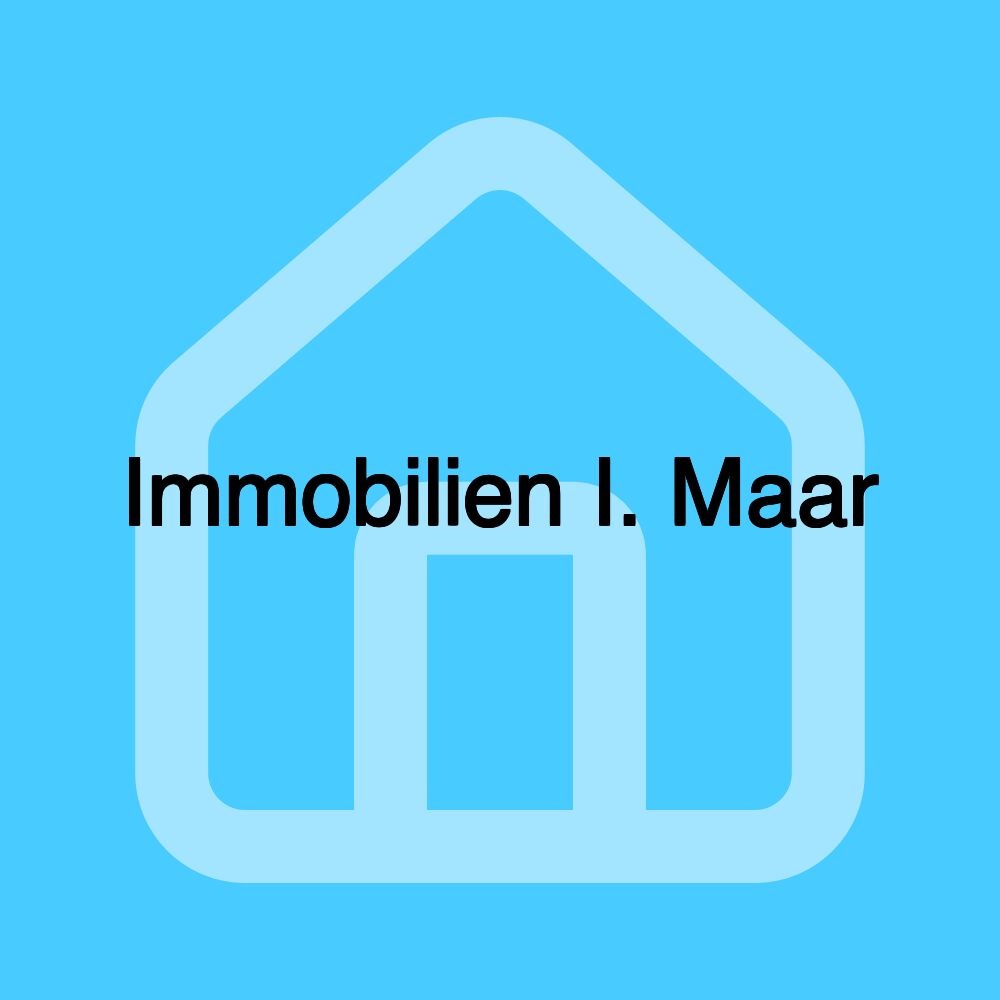 Immobilien I. Maar Immobilien I. Maar