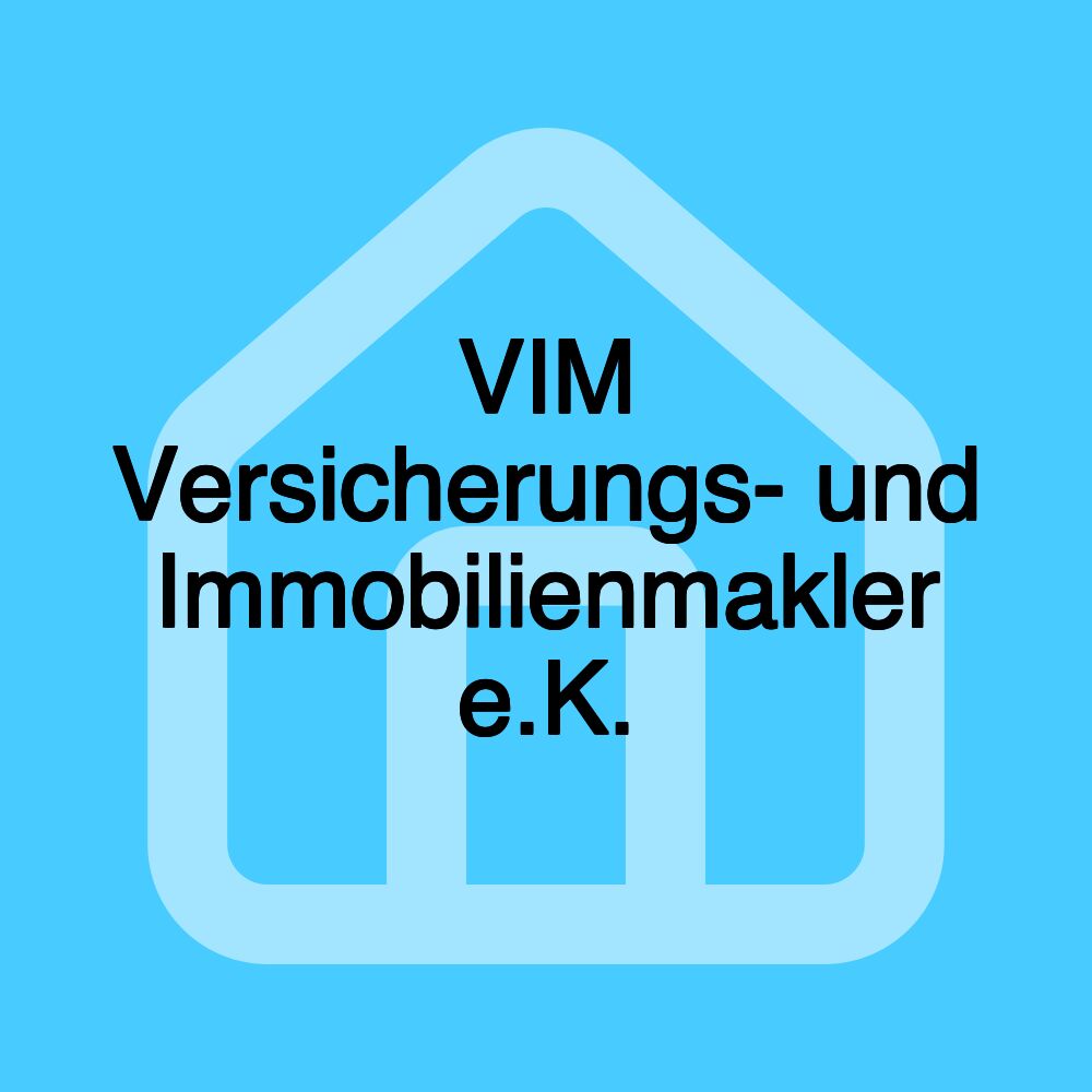 VIM Versicherungs- und Immobilienmakler e.K.