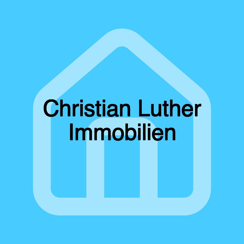 Christian Luther Immobilien Christian Luther Immobilien