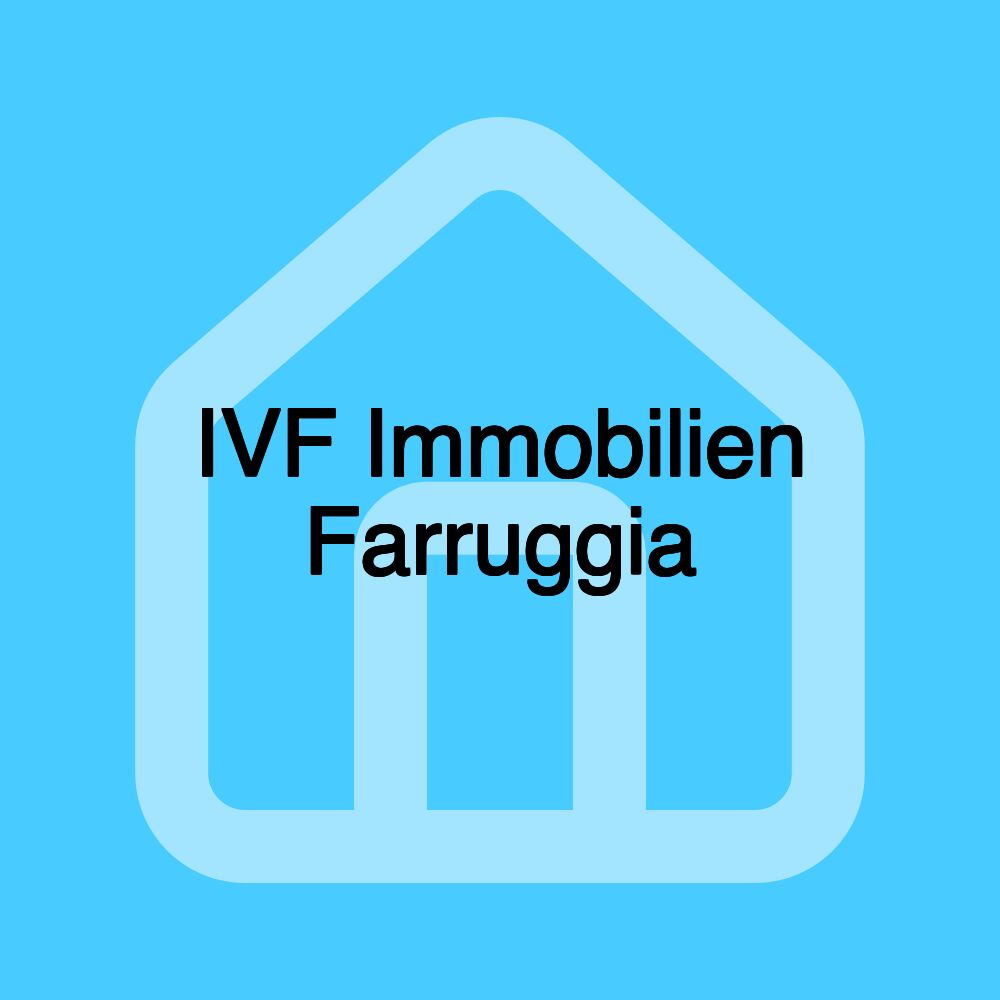 IVF Immobilien Farruggia IVF Immobilien Farruggia