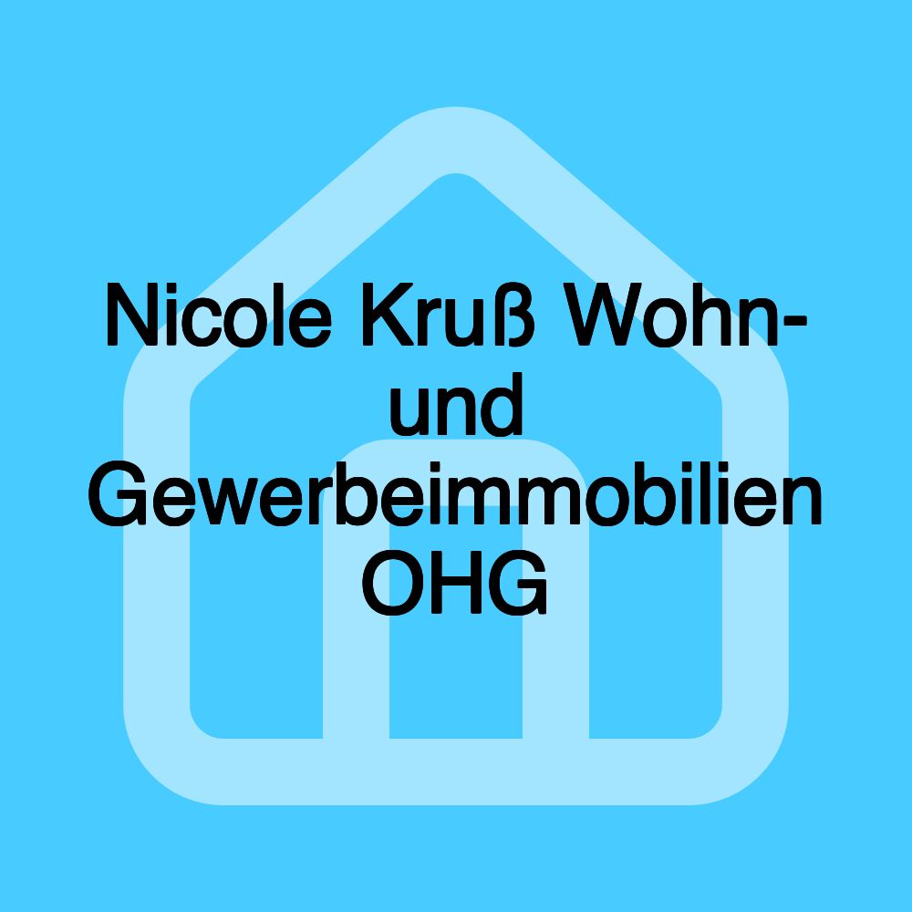 Nicole Kruß Wohn- und Gewerbeimmobilien OHG Nicole Kruß Wohn- und Gewerbeimmobilien OHG