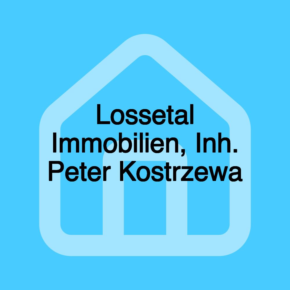 Lossetal Immobilien, Inh. Peter Kostrzewa Lossetal Immobilien, Inh. Peter Kostrzewa