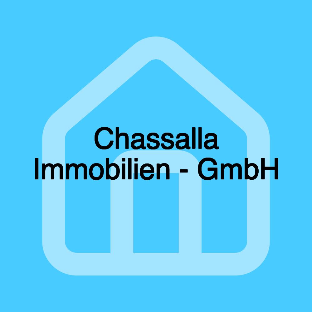 Chassalla Immobilien - GmbH