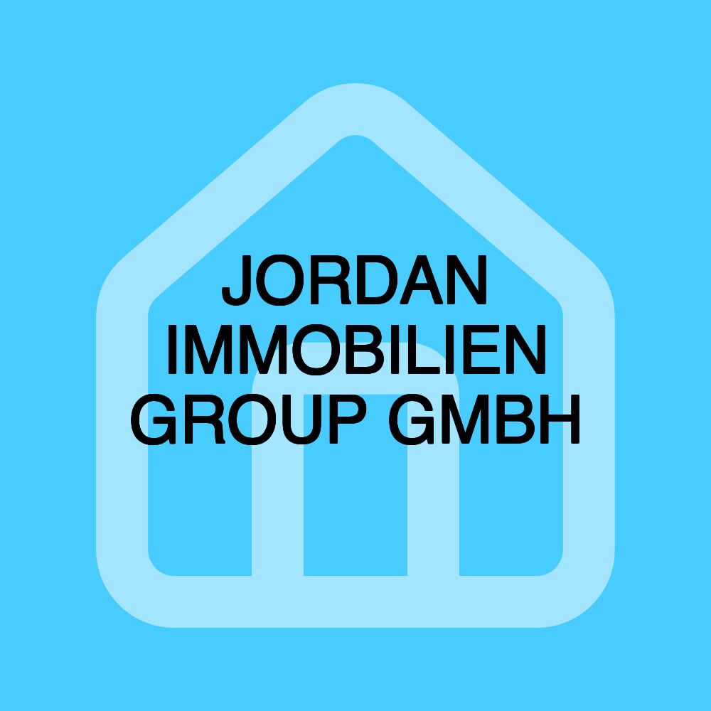 JORDAN IMMOBILIEN GROUP GMBH JORDAN IMMOBILIEN GROUP GMBH