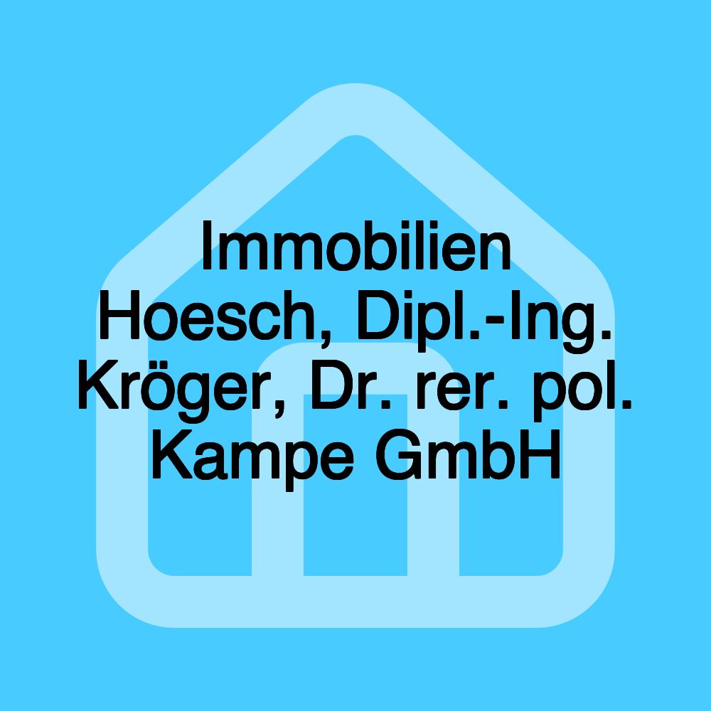 Immobilien Hoesch, Dipl.-Ing. Kröger, Dr. rer. pol. Kampe GmbH