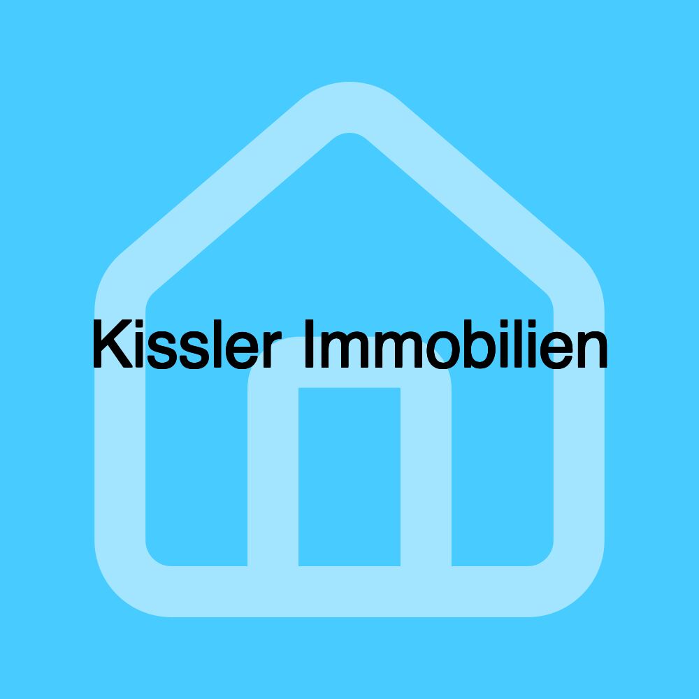Kissler Immobilien Kissler Immobilien