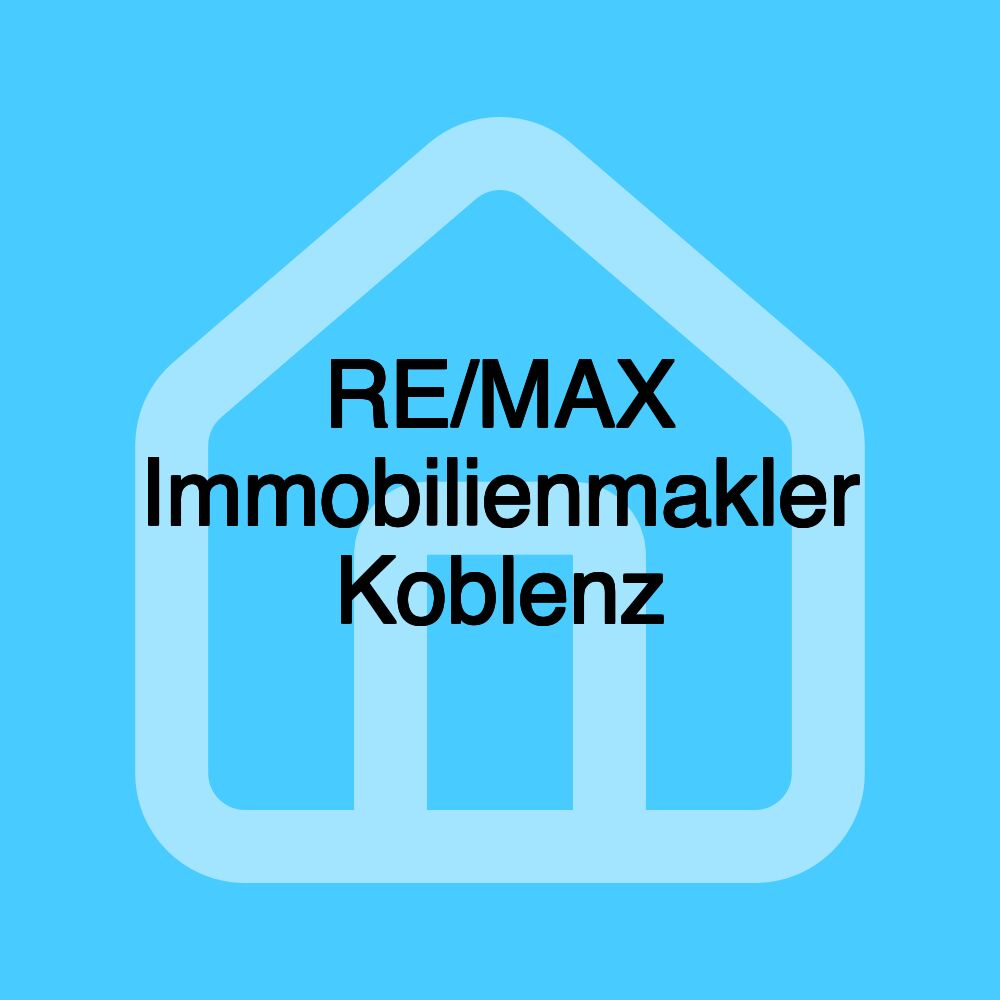 RE/MAX Immobilienmakler Koblenz RE/MAX Immobilienmakler Koblenz