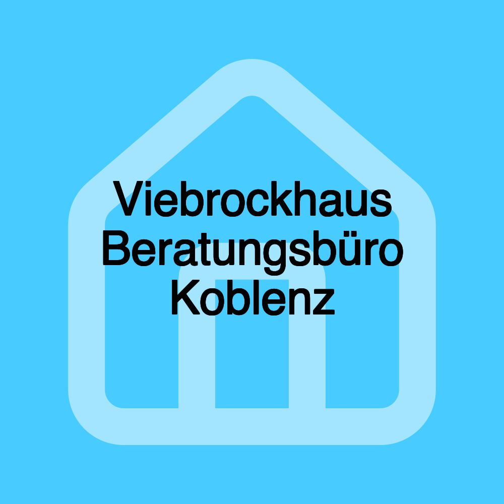 Viebrockhaus Beratungsbüro Koblenz Viebrockhaus Beratungsbüro Koblenz