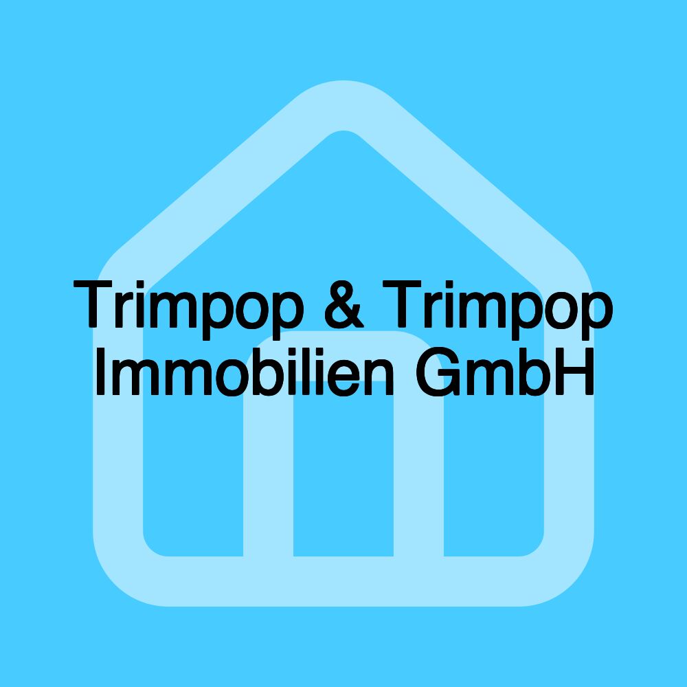 Trimpop & Trimpop Immobilien GmbH