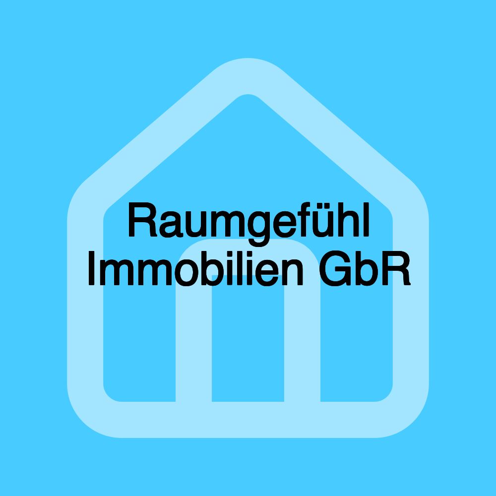 Raumgefühl Immobilien GbR Raumgefühl Immobilien GbR