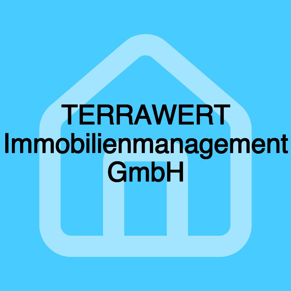 TERRAWERT Immobilienmanagement GmbH TERRAWERT Immobilienmanagement GmbH