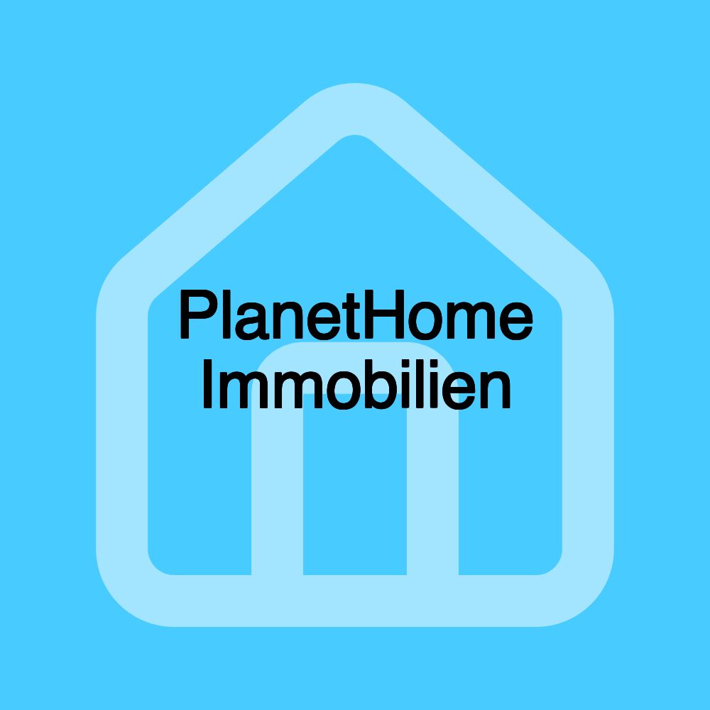 PlanetHome Immobilien PlanetHome Immobilien