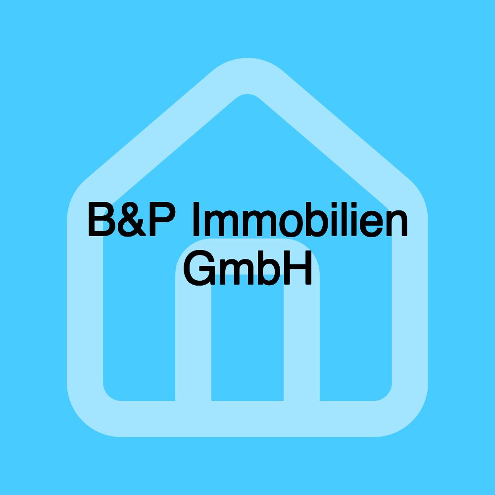 B&P Immobilien GmbH