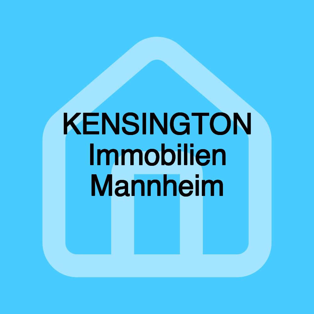 KENSINGTON Immobilien Mannheim KENSINGTON Immobilien Mannheim