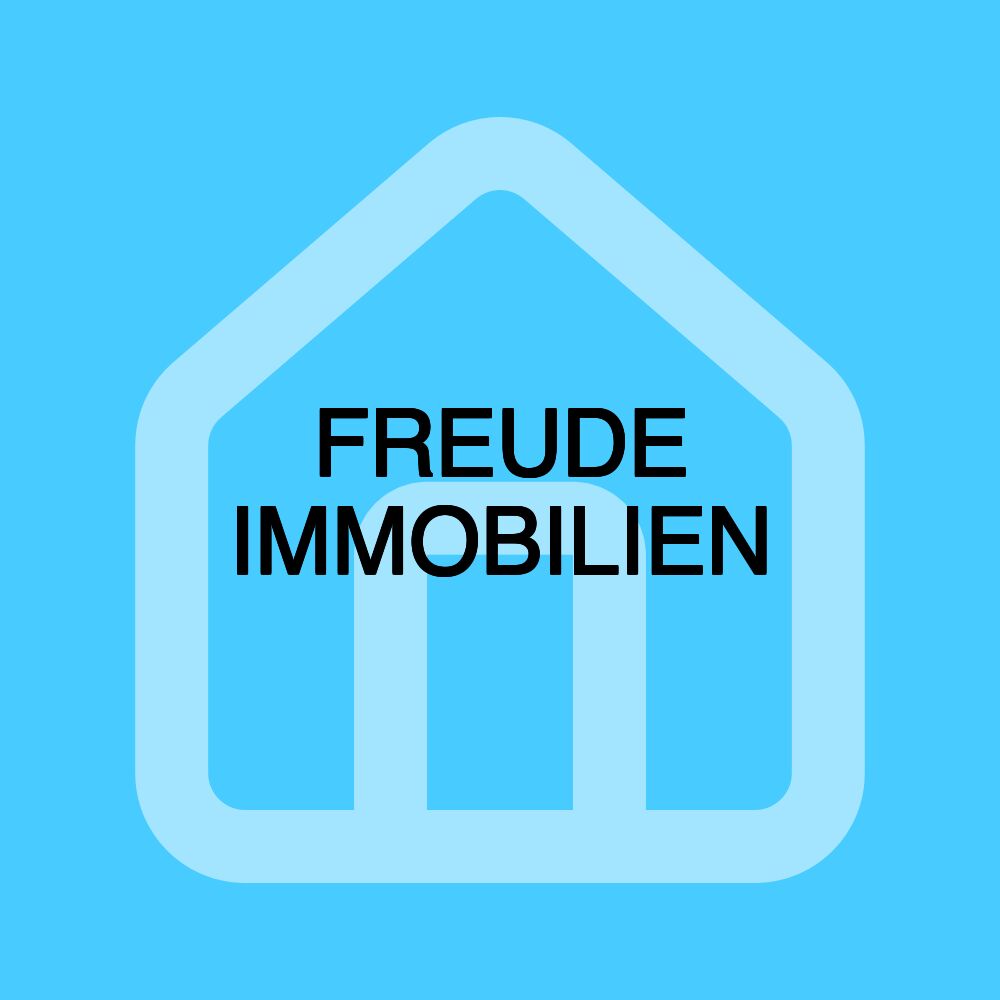 FREUDE IMMOBILIEN FREUDE IMMOBILIEN