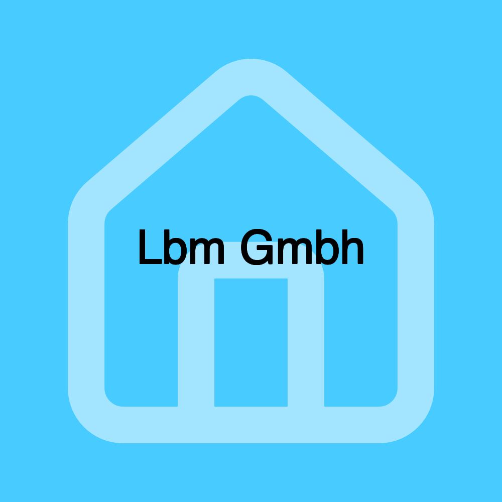 Lbm Gmbh