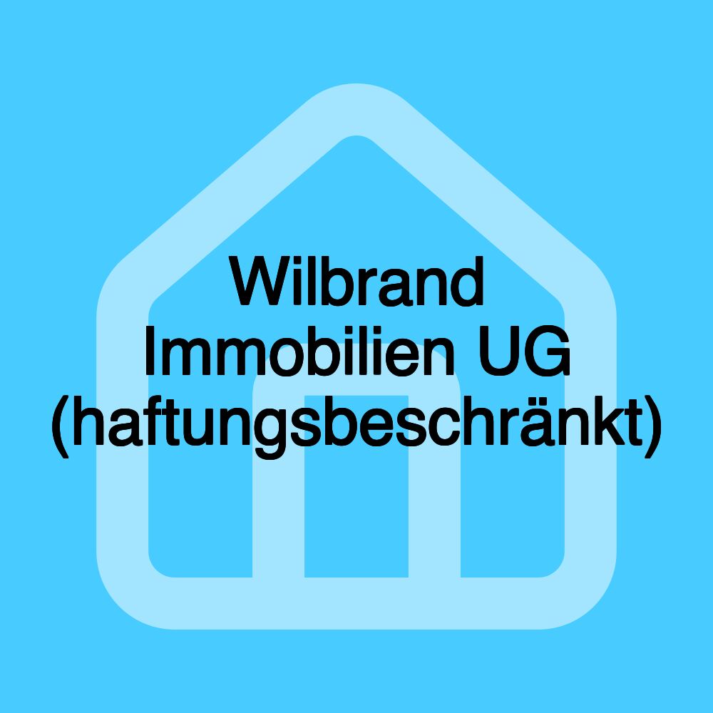 Wilbrand Immobilien UG (haftungsbeschränkt) Wilbrand Immobilien UG (haftungsbeschränkt)