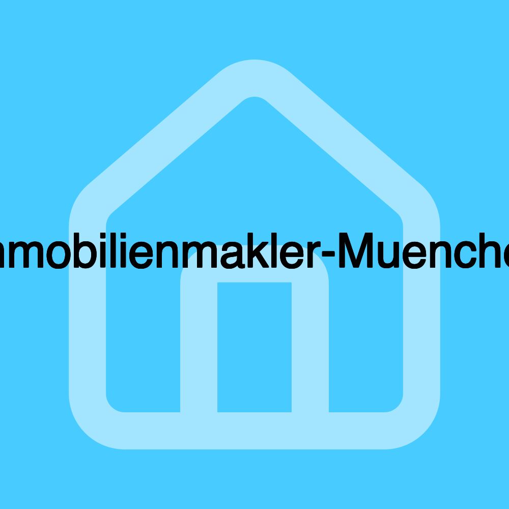 Immobilienmakler-Muenchen Immobilienmakler-Muenchen