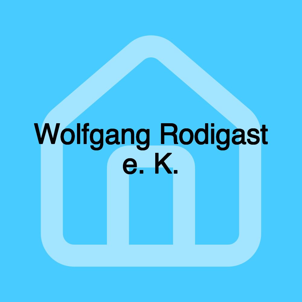 Wolfgang Rodigast e. K. Wolfgang Rodigast e. K.