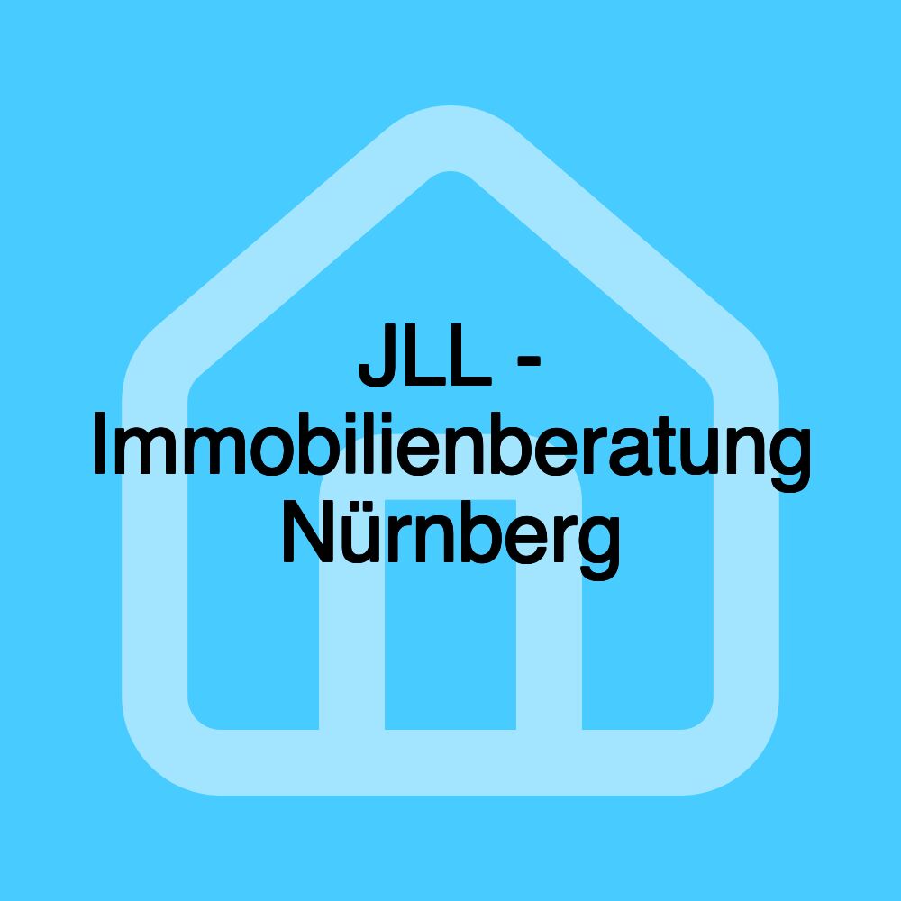 JLL - Immobilienberatung Nürnberg JLL - Immobilienberatung Nürnberg