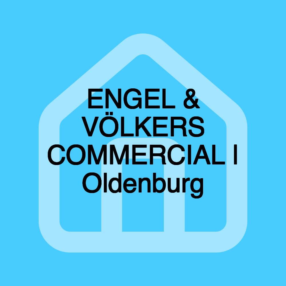ENGEL & VÖLKERS COMMERCIAL | Oldenburg ENGEL & VÖLKERS COMMERCIAL | Oldenburg