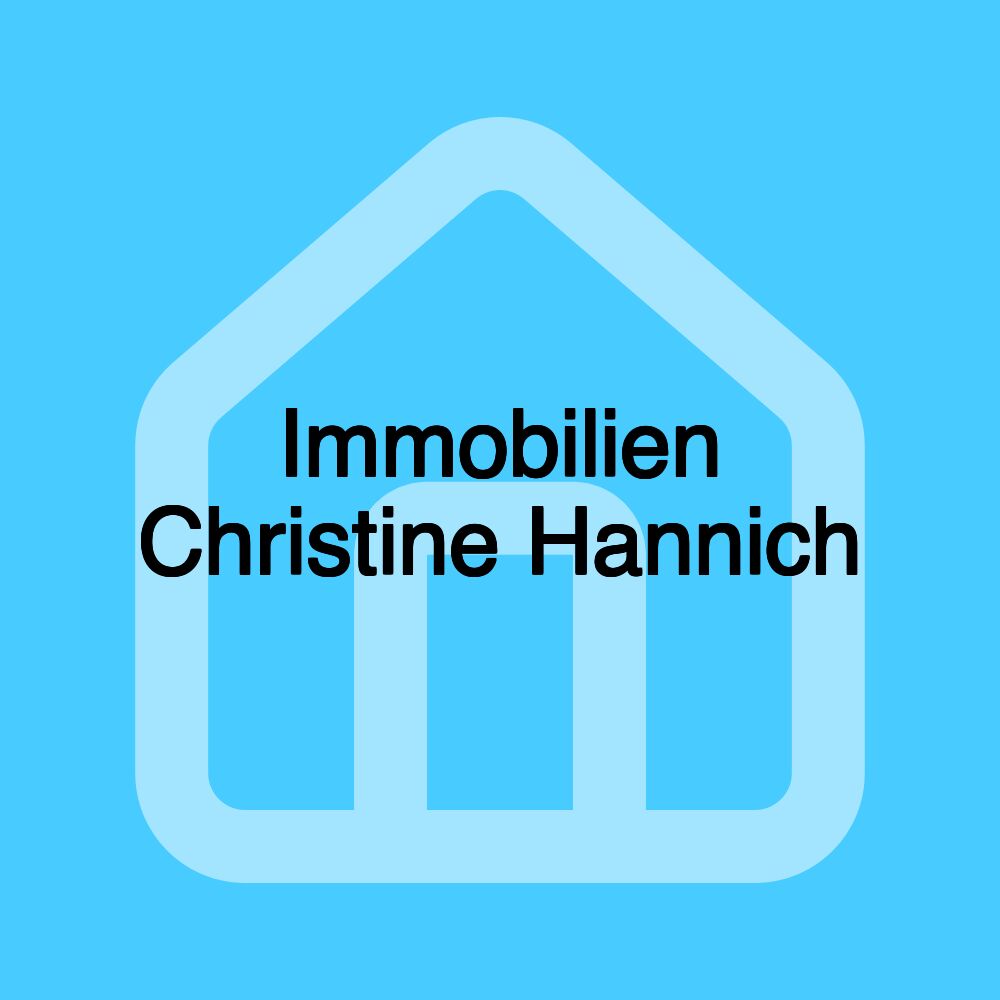 Immobilien Christine Hannich