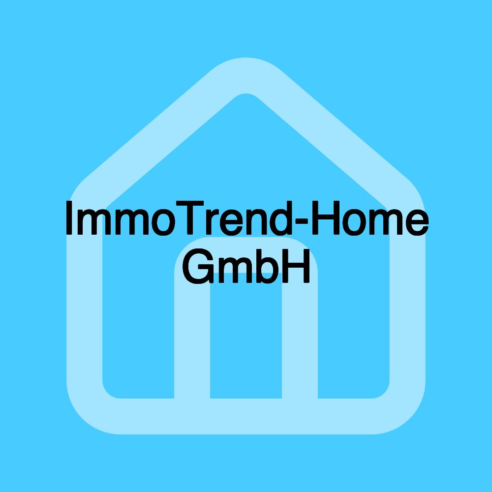 ImmoTrend-Home GmbH ImmoTrend-Home GmbH