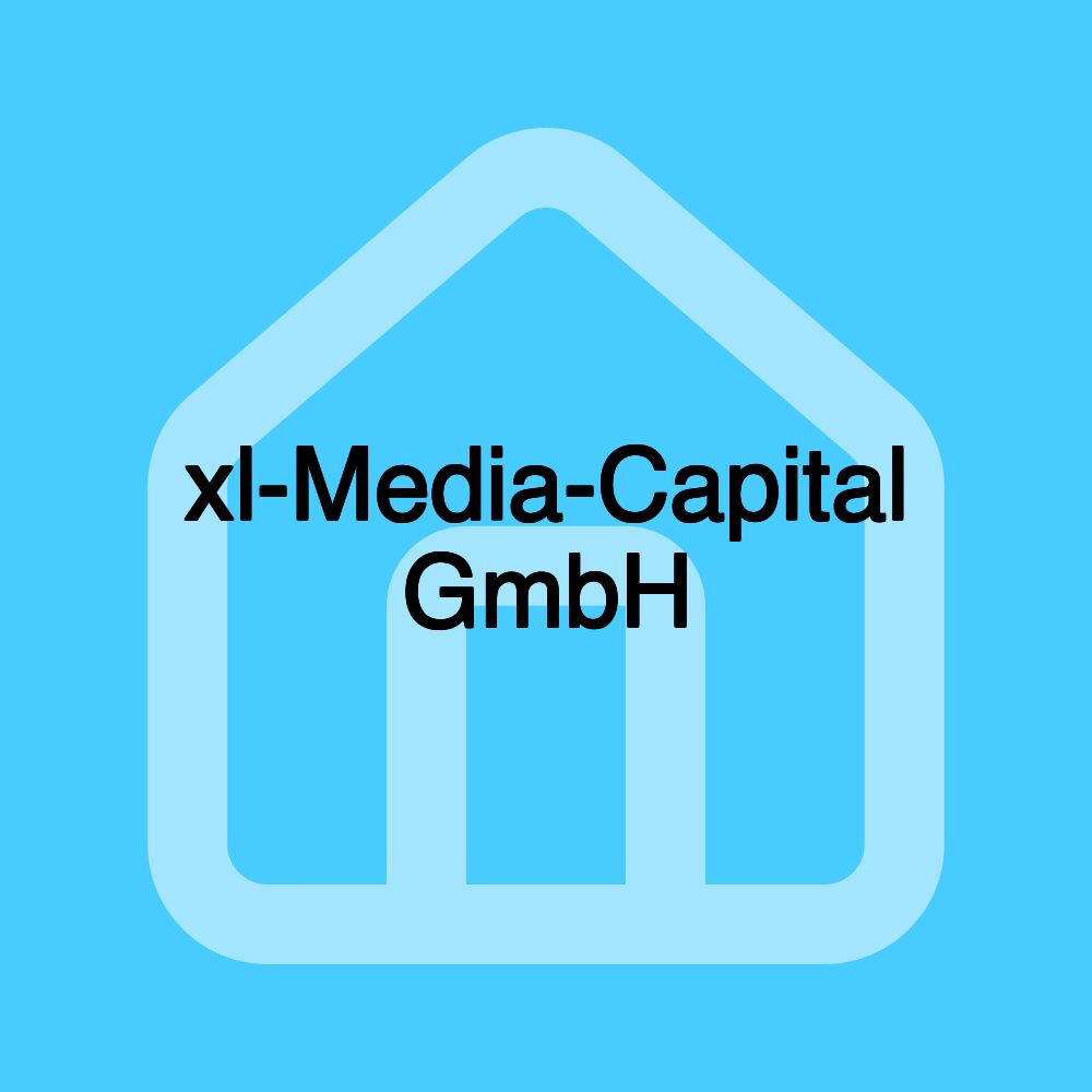 xl-Media-Capital GmbH