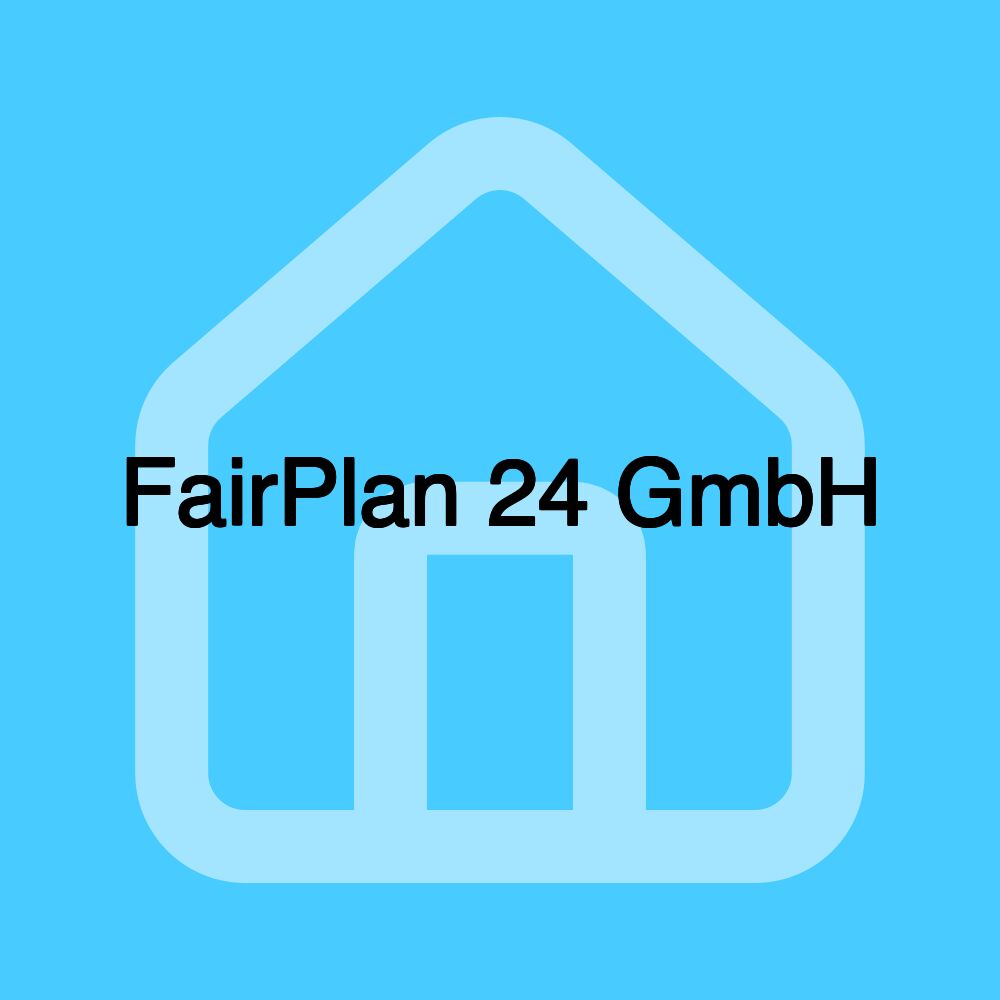 FairPlan 24 GmbH FairPlan 24 GmbH