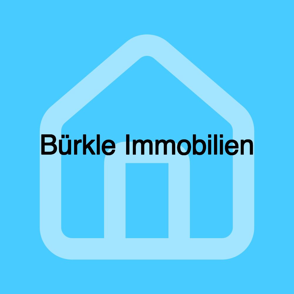 Bürkle Immobilien Bürkle Immobilien