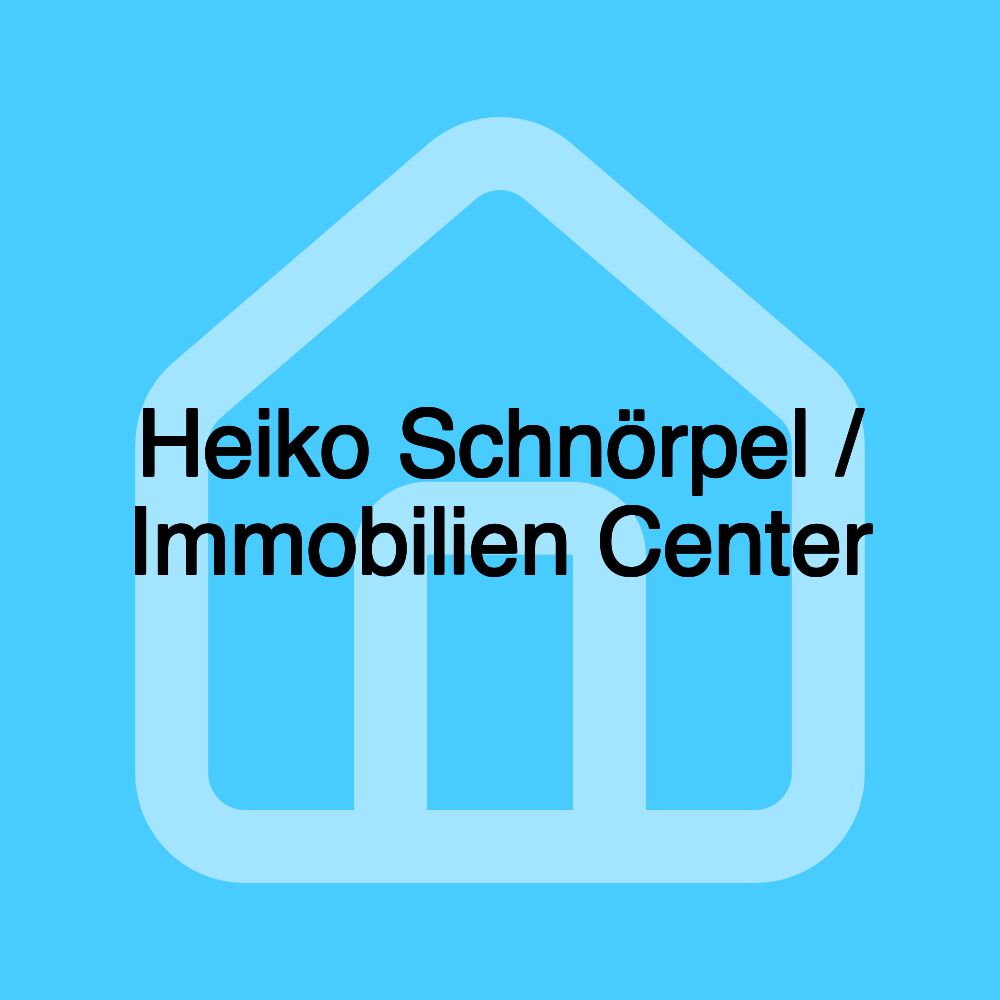 Heiko Schnörpel / Immobilien Center Heiko Schnörpel / Immobilien Center