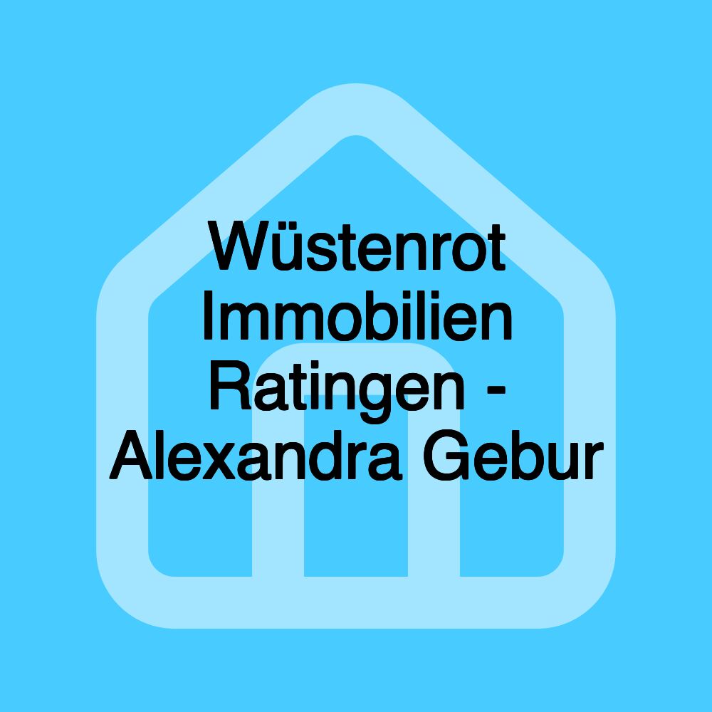 Wüstenrot Immobilien Ratingen - Alexandra Gebur Wüstenrot Immobilien Ratingen - Alexandra Gebur