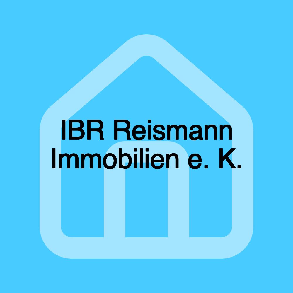 IBR Reismann Immobilien e. K. IBR Reismann Immobilien e. K.