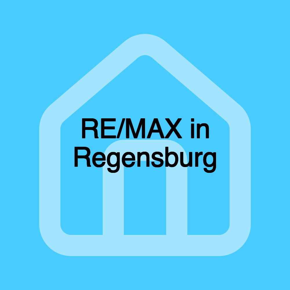 RE/MAX in Regensburg RE/MAX in Regensburg