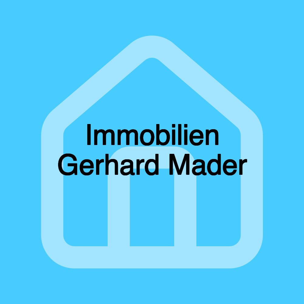 Immobilien Gerhard Mader Immobilien Gerhard Mader