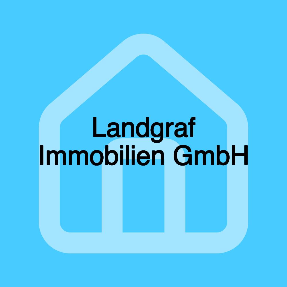 Landgraf Immobilien GmbH Landgraf Immobilien GmbH