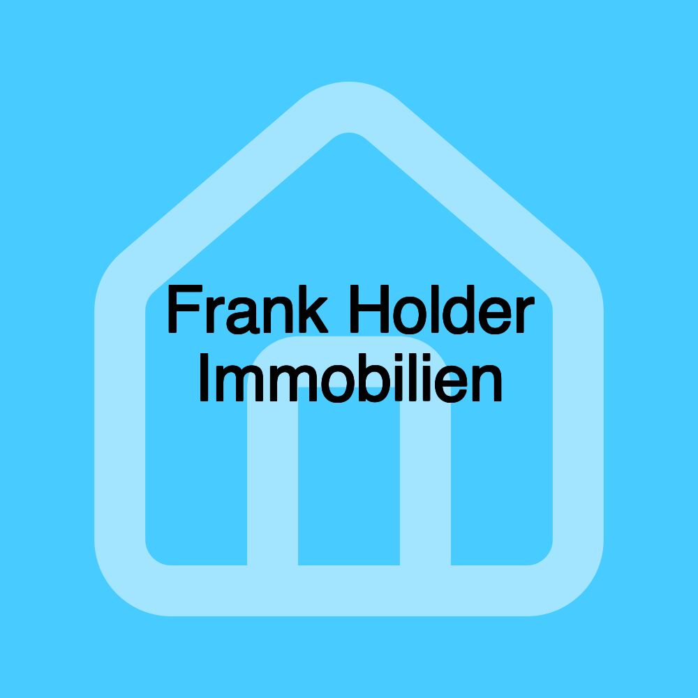 Frank Holder Immobilien Frank Holder Immobilien