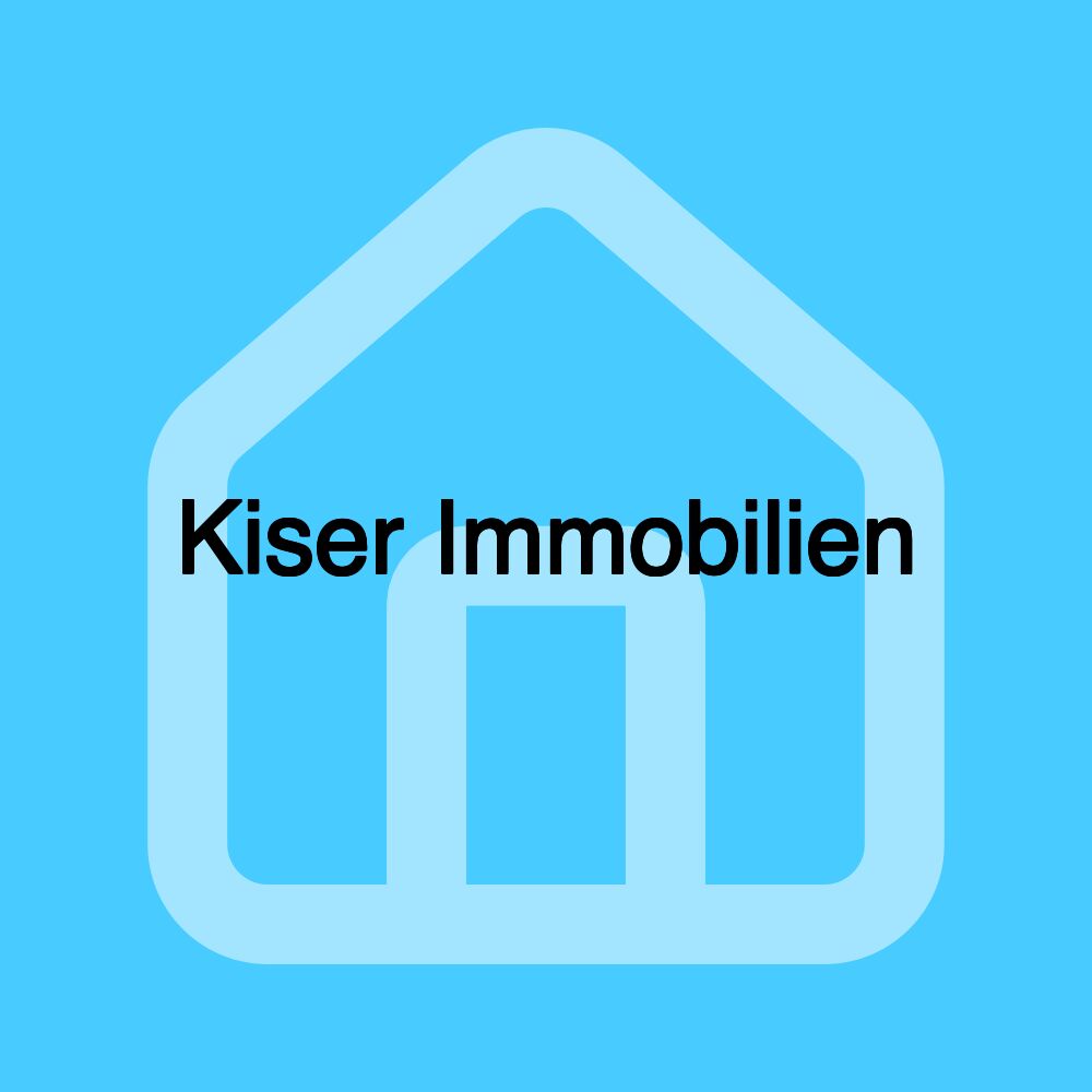 Kiser Immobilien