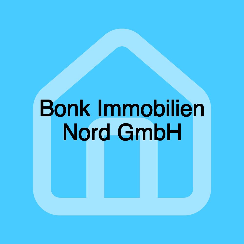 Bonk Immobilien Nord GmbH