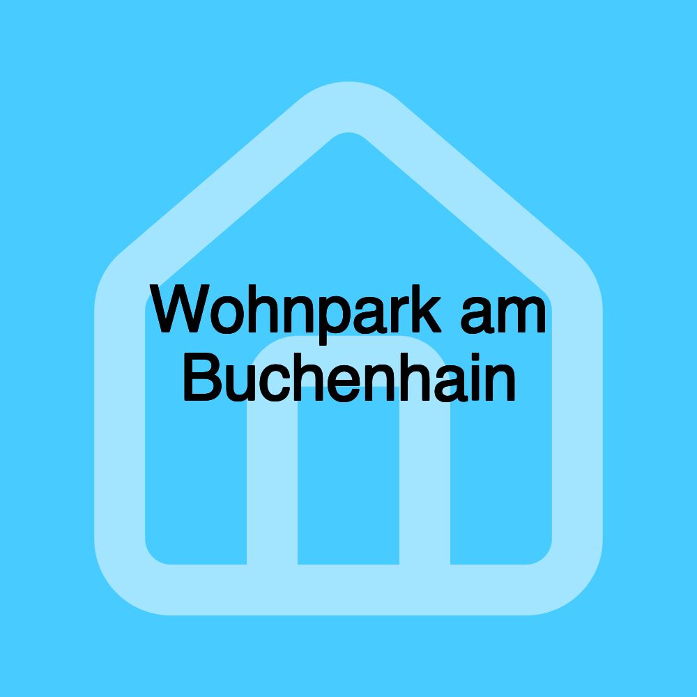 Wohnpark am Buchenhain Wohnpark am Buchenhain