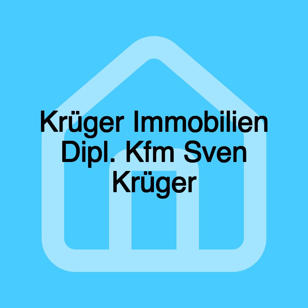 Krüger Immobilien Dipl. Kfm Sven Krüger
