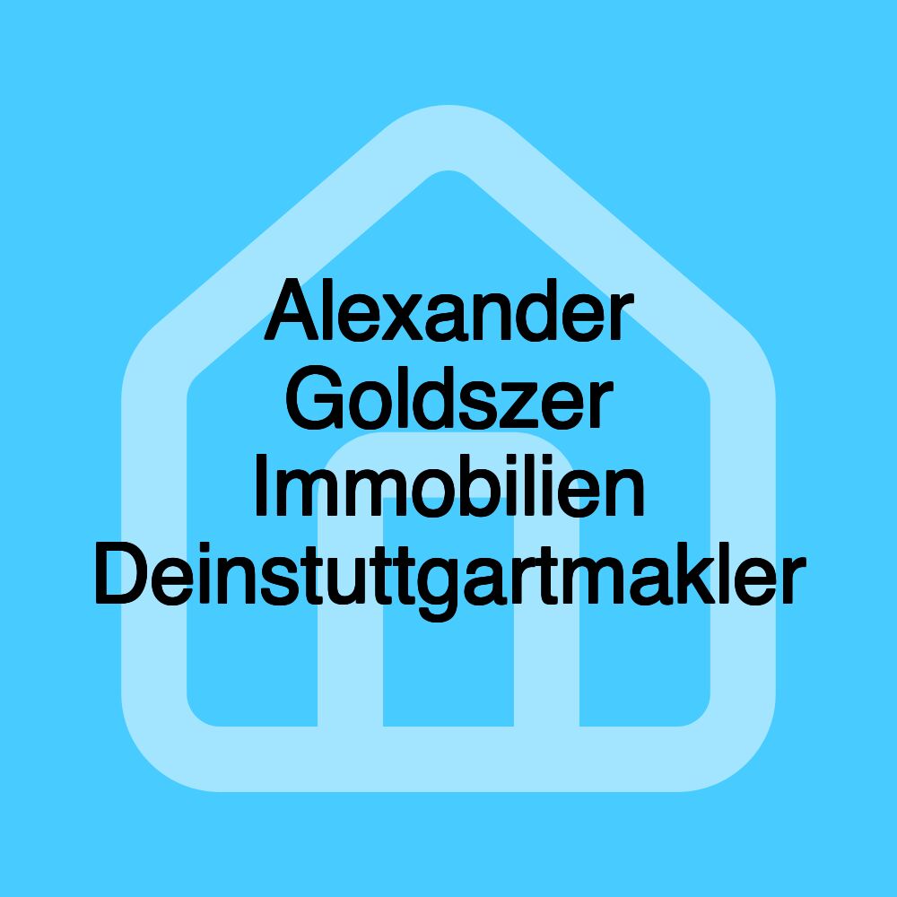 Alexander Goldszer Immobilien Deinstuttgartmakler Alexander Goldszer Immobilien Deinstuttgartmakler