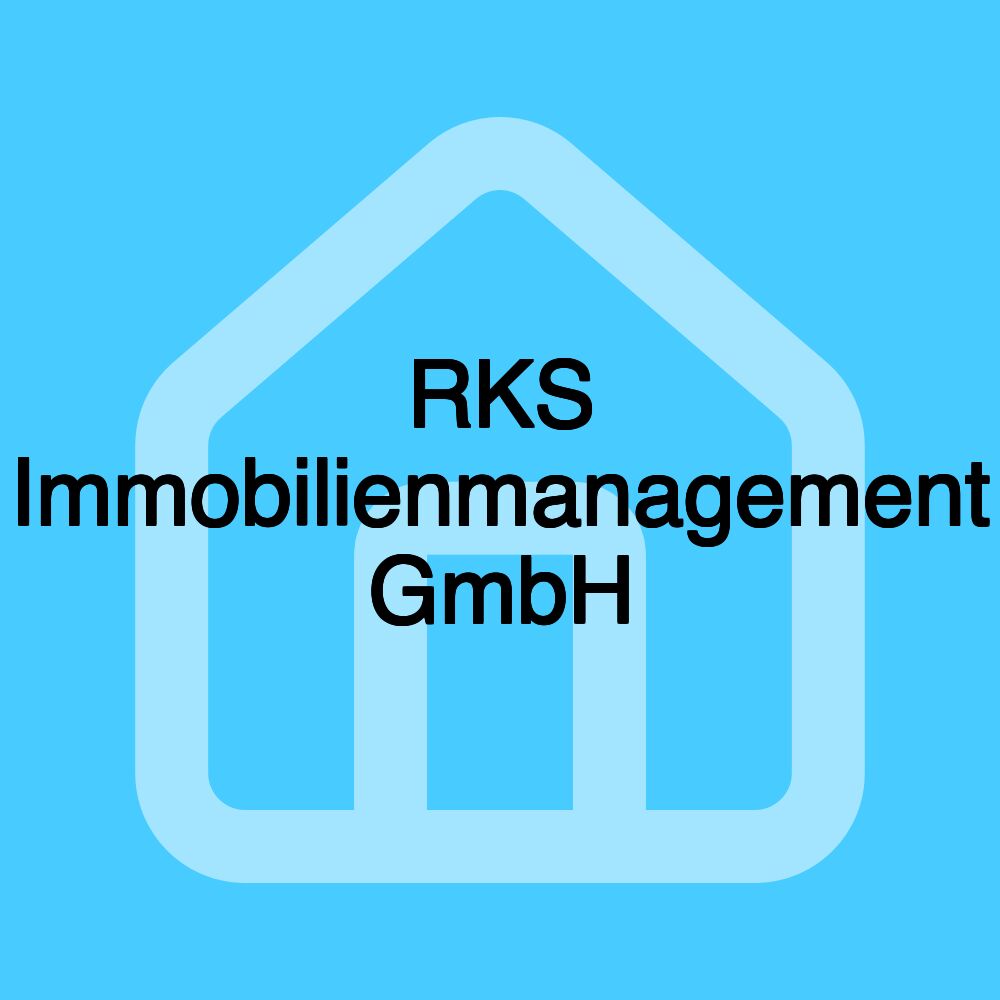 RKS Immobilienmanagement GmbH RKS Immobilienmanagement GmbH