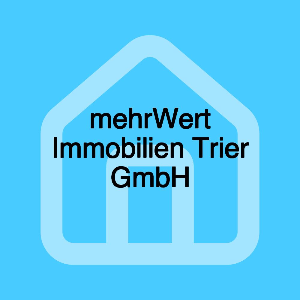 mehrWert Immobilien Trier GmbH mehrWert Immobilien Trier GmbH