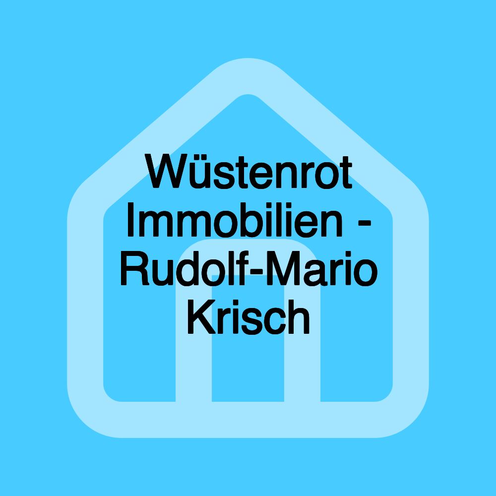 Wüstenrot Immobilien - Rudolf-Mario Krisch Wüstenrot Immobilien - Rudolf-Mario Krisch