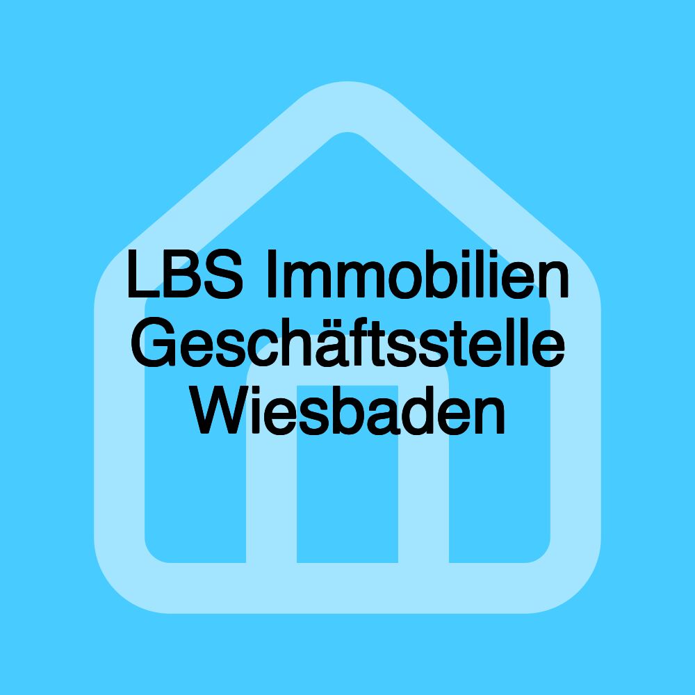 LBS Immobilien Geschäftsstelle Wiesbaden